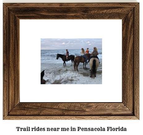 trail rides near me in Pensacola, Florida